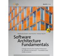 Software Architecture Fundamentals: A Study Guide for the Certified Professional for Software Architecture® - Foundation Level - iSAQB compliant