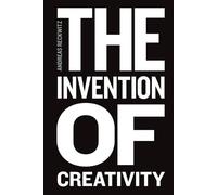 Andreas Reckwitz The Invention of Creativity (Tascabile)