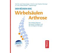 Andreas Redder Der Rücken-Doc: Wirbelsäulen-Arthrose: Die richtige (Tascabile)