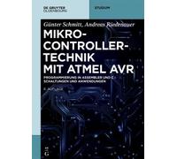 Andreas Riedenauer Günter Schmitt Mikrocontrollertechnik Mit AVR (Tascabile)