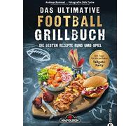 Andreas Rummel Das ultimative Football-Grillbuch: Die besten (Copertina rigida)
