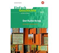 Andreas Sanfili EinFach Geschichte ...unterrichten: Der Kalte Krieg (Tascabile)
