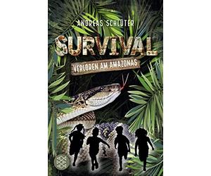 Andreas Schlüter Stefani Kampm Survival - Verloren am Amazonas: Ban (Tascabile)