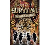 Andreas Schlüter Stefani Survival - Der Schatten des Jaguars (Copertina rigida)