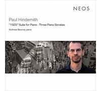 Andreas Skouras - Hindemith: "1922" Suite For Piano Op.26; Three Piano Sonatas