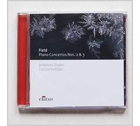 Andreas Staier, David Stern & Concerto Koln - Field : Piano Concertos Nos 2 & 3 - Elatus