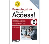 Andreas Stern Keine Angst vor Microsoft Access: Datenbanken versteh (Tascabile)