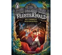 Andreas Suchane Flüsterwald - Eine neue Bedrohung. Der verbor (Copertina rigida)