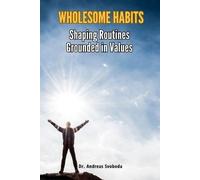 Andreas Svoboda Wholesome Habits (Tascabile)