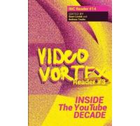 Andreas Treske Geert Lovink Video Vortex Reader III (Tascabile)