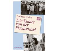 Andreas Ulrich Die Kinder von der Fischerinsel (Copertina rigida)