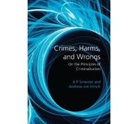 Andreas von Hirsch A P Simester Crimes, Harms, and Wrongs (Copertina rigida)