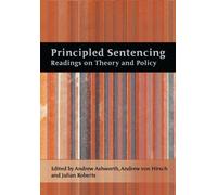 Andreas von Hirsch Principled Sentencing (Tascabile)