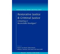 Andreas von Hirsch Restorative Justice and Criminal Justice (Tascabile)