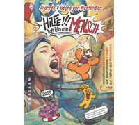 Andreas von Wes Hilfe, ich bin ein Mensch: Verblüffende Antworten a (Tascabile)