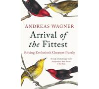 Andreas Wagner Arrival of the Fittest (Tascabile)