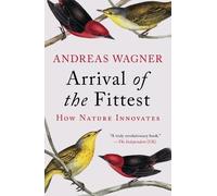 Andreas Wagner Arrival of the Fittest (Tascabile)