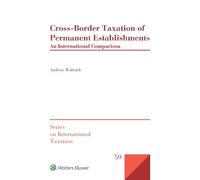 Andreas Waltric Cross-Border Taxation of Permanent Establishm (Copertina rigida)