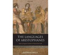 Andreas Willi The Languages of Aristophanes (Tascabile)
