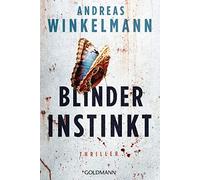 Andreas Winkelmann Blinder Instinkt: Thriller (Tascabile)