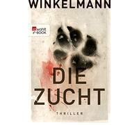 Andreas Winkelmann Die Zucht (Tascabile)