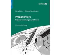 Andreas Winkelmann Hans Präparierkurs: Präparieranweisungen und Th (Tascabile)