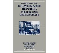Andreas Wirsching Die Weimarer Republik (Tascabile)