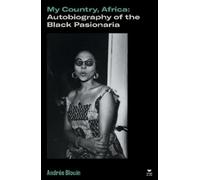 Andrée Blouin My Country, Africa (Tascabile) Verso's Southern Questions