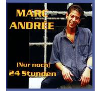 Andree,Marc - (Nur noch) 24 Stunden (1997) [Single-CD]