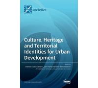 Andreea-Loreta Cercleux Culture, Heritage and Territorial Id (Copertina rigida)