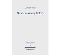 Andrei A. Orlov Abraham Among Golems (Copertina rigida)