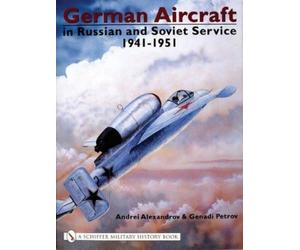 Andrei Alexandr German Aircraft in Russian and Soviet Service (Copertina rigida)