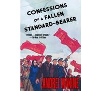 Andreï Makine Confessions of a Fallen Standard-Bearer (Tascabile)
