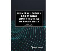 Andrei N Frolov Universal Theory For Strong Limit Theorems Of (Copertina rigida)