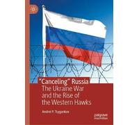 Andrei P Tsygankov “Canceling” Russia (Copertina rigida)