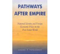 Andrei P. Tsygankov Pathways after Empire (Tascabile)