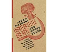 Andrei Platonov Fourteen Little Red Huts and Other Plays (Copertina rigida)