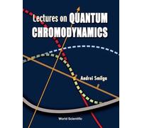 Andrei Smilga Lectures On Quantum Chromodynamics (Copertina rigida)