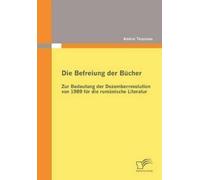 Andrei Teusianu Die Befreiung der Bücher (Tascabile)