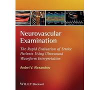 Andrei V. Alexandrov Neurovascular Examination (Copertina rigida)