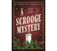 Andreina Cordani A Scrooge Mystery (Copertina rigida) Scrooge Mysteries