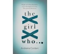Andreina Cordani The Girl Who... (Tascabile)