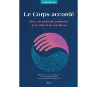 Andréine Bel Le Corps accordé (Tascabile)