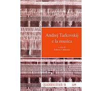 Andrej Tarkovskij e la musica