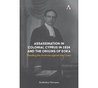 Andrekos Varnav Assassination in Colonial Cyprus in 1934 and the Ori (Tascabile)