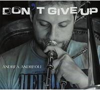 Andrea Andreoli – Don't Give Up – CD – Ultrasound