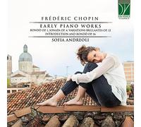 Andreoli Sofia - Chopin Early Piano Works
