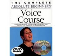 Andres Andrade The Complete Absolute Beginners Voice Cours (Mixed Media Product)