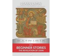 Andrés Carvajal Learn Latin with the Revelation of John (Tascabile)