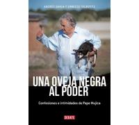 Andrés Danza Er Una oveja negra al poder. Confesiones e intimidades (Tascabile)